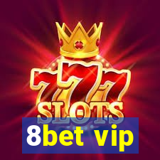 8bet vip